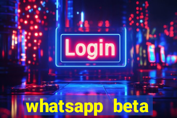 whatsapp beta mirror apk